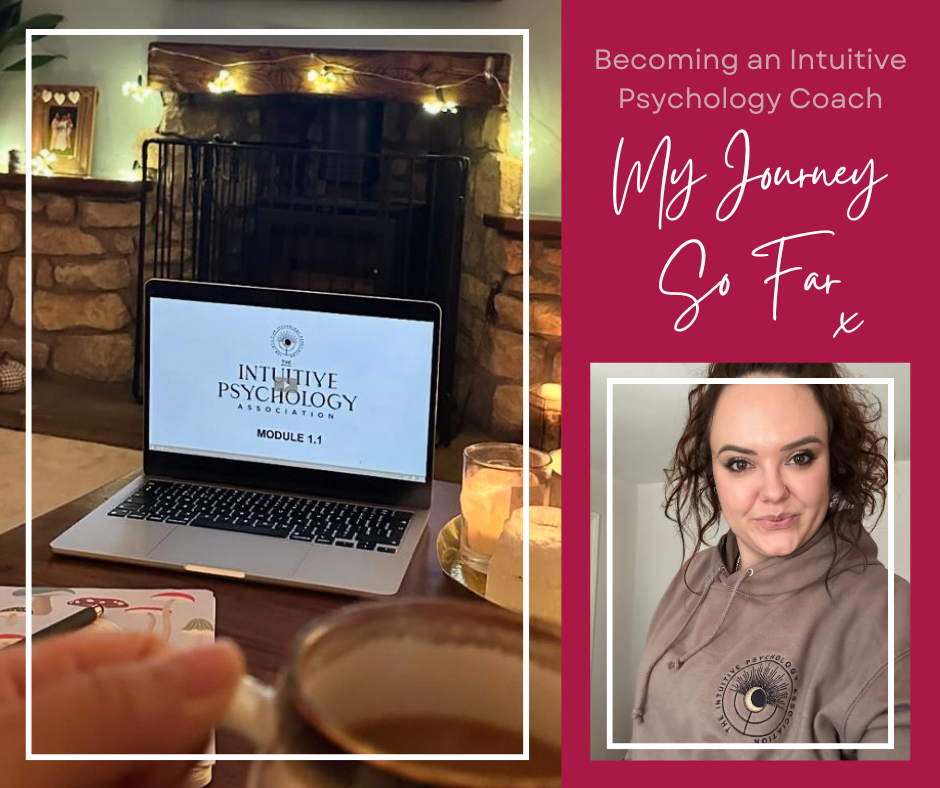 Becoming an Intuitive Psychology Coach - my journey so far