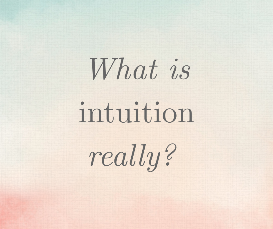 What Is Intuition Really? How to Harness Your Inner Compass in Business and Life