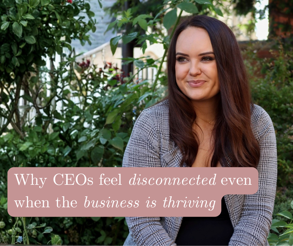 Why CEOs Feel Disconnected Even When the Business Is Thriving